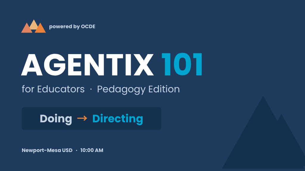 Agentix 101 for Educators title slide